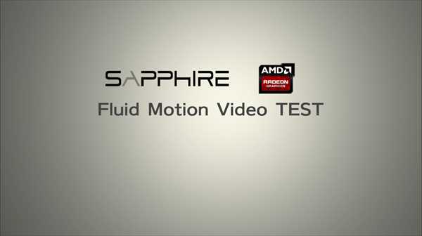 AMD Fluid Motion Video用にムービー