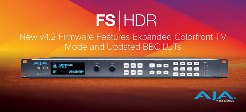 AJA Video Systems社、FS-HDRにColorfront Engine「TVモード」を搭載