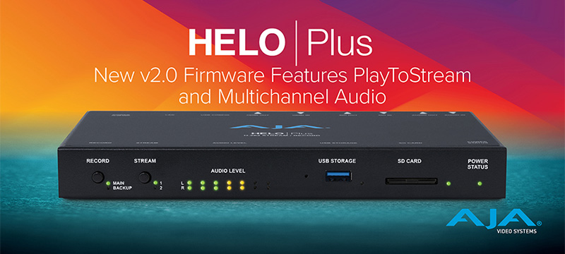 AJA Video Systems社、HELO Plusに強力な新機能を追加