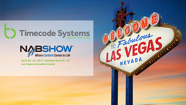 Timecode Systems社、NAB Show 2017の出展概要を発表