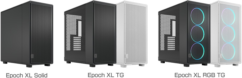 Fractal Design Epoch XL Solid、Epoch XL TG、Epoch XL RGB TG 製品画像