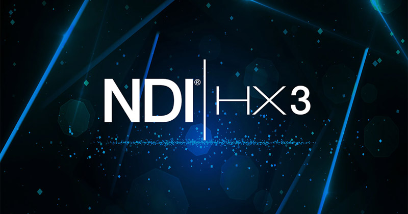 最新のNDI®|HX 3規格が、超高品質・低遅延を実現