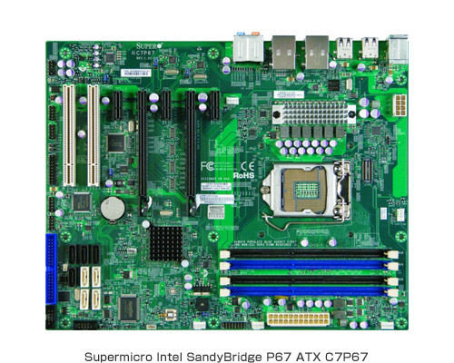 Supermicro社製Intel® P67 Expressチップセット搭載の「MBD-C7P67-O」