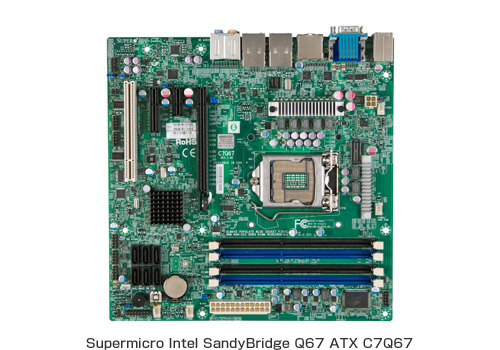 Supermicro社製Intel® Q67 Express搭載の「MBD-C7Q67-O」