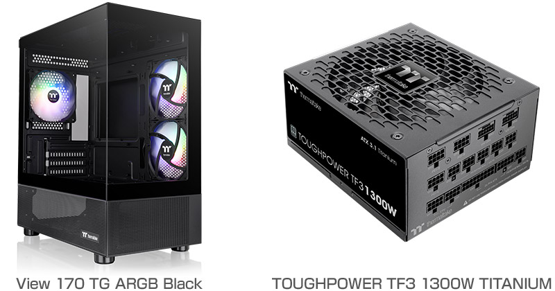 Thermaltake View 170 TG ARGB Black、TOUGHPOWER TF3 1300W ATX3.1 TITANIUM 製品画像