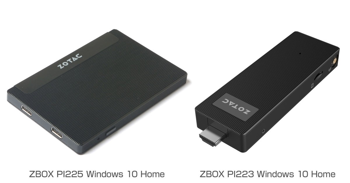 lotus slepen Begunstigde ZOTAC社製、2.5インチSSDサイズのコンパクトPC「ZBOX PI225 Windows 10  Home」と、ファンレス設計のスティック型PC「ZBOX PI223 Windows 10 Home」を発表 | 株式会社アスク