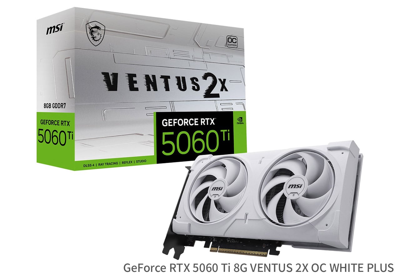 GeForce RTX 5060 Ti 8G VENTUS 2X OC PLUSシリーズ | MSI